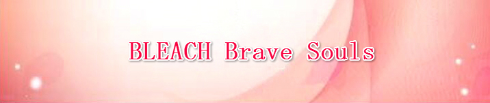 BLEACH Brave Souls RMT